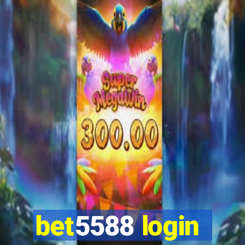 bet5588 login